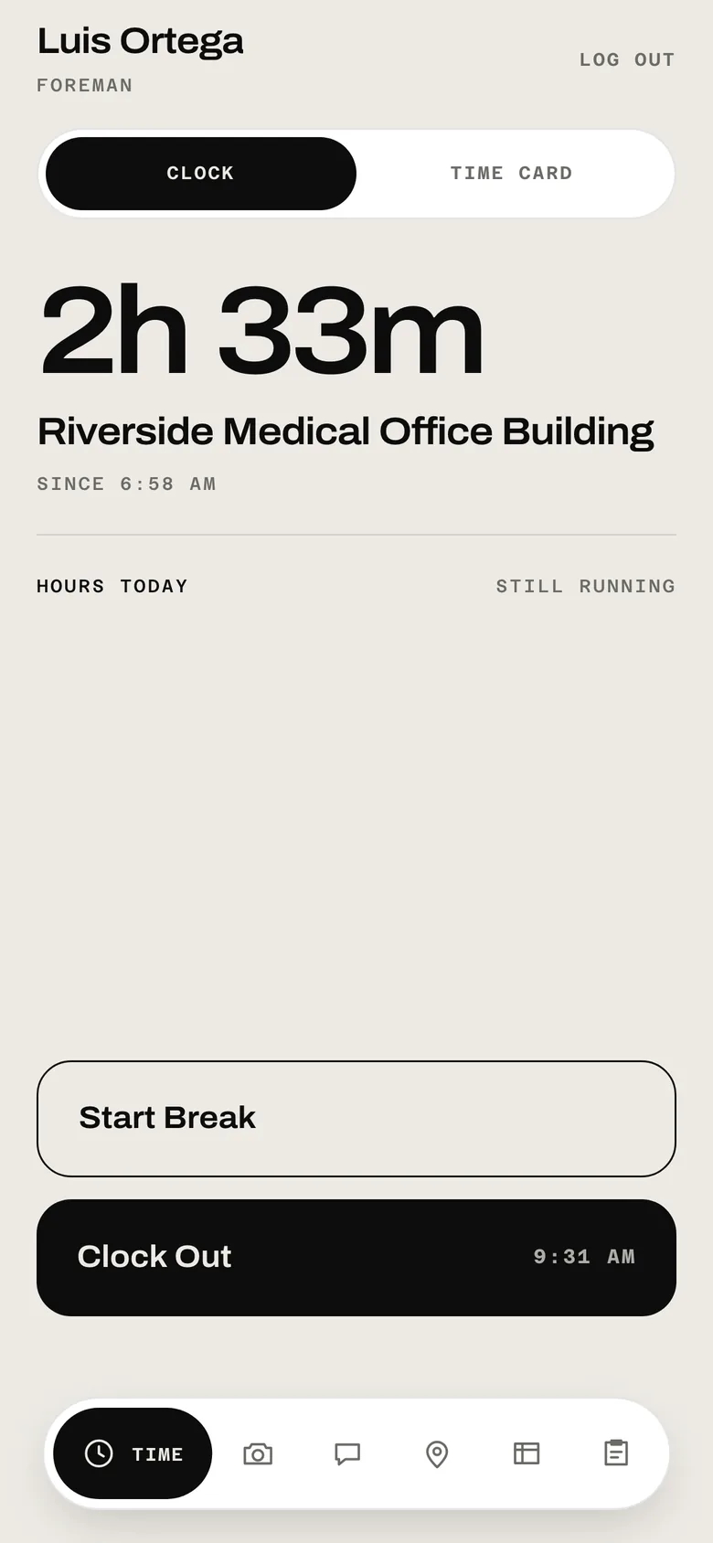 The field app's time clock, on the clock at a medical office building since 6:58 AM